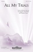 cover All My Trials SATB choral sheet music cover